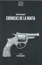 CRONICAS DE LA MAFIA.