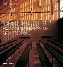 NORDIC LIGHT. MODERN SCANDINAVIAN ARCHITECTURE. 