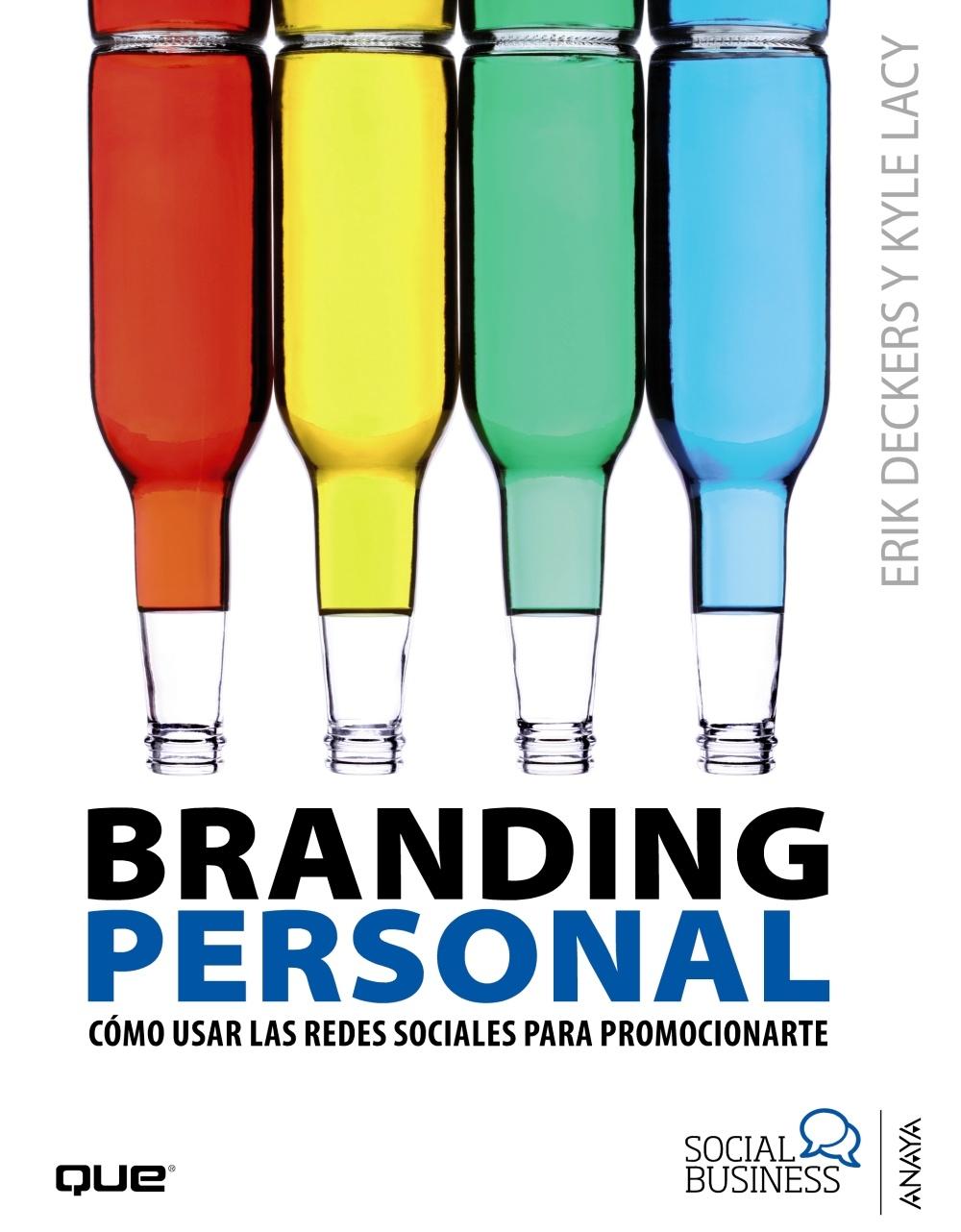 BRANDING PERSONAL. COMO USAR LAS REDES SOCIALES PARA PROMOCIONARTE