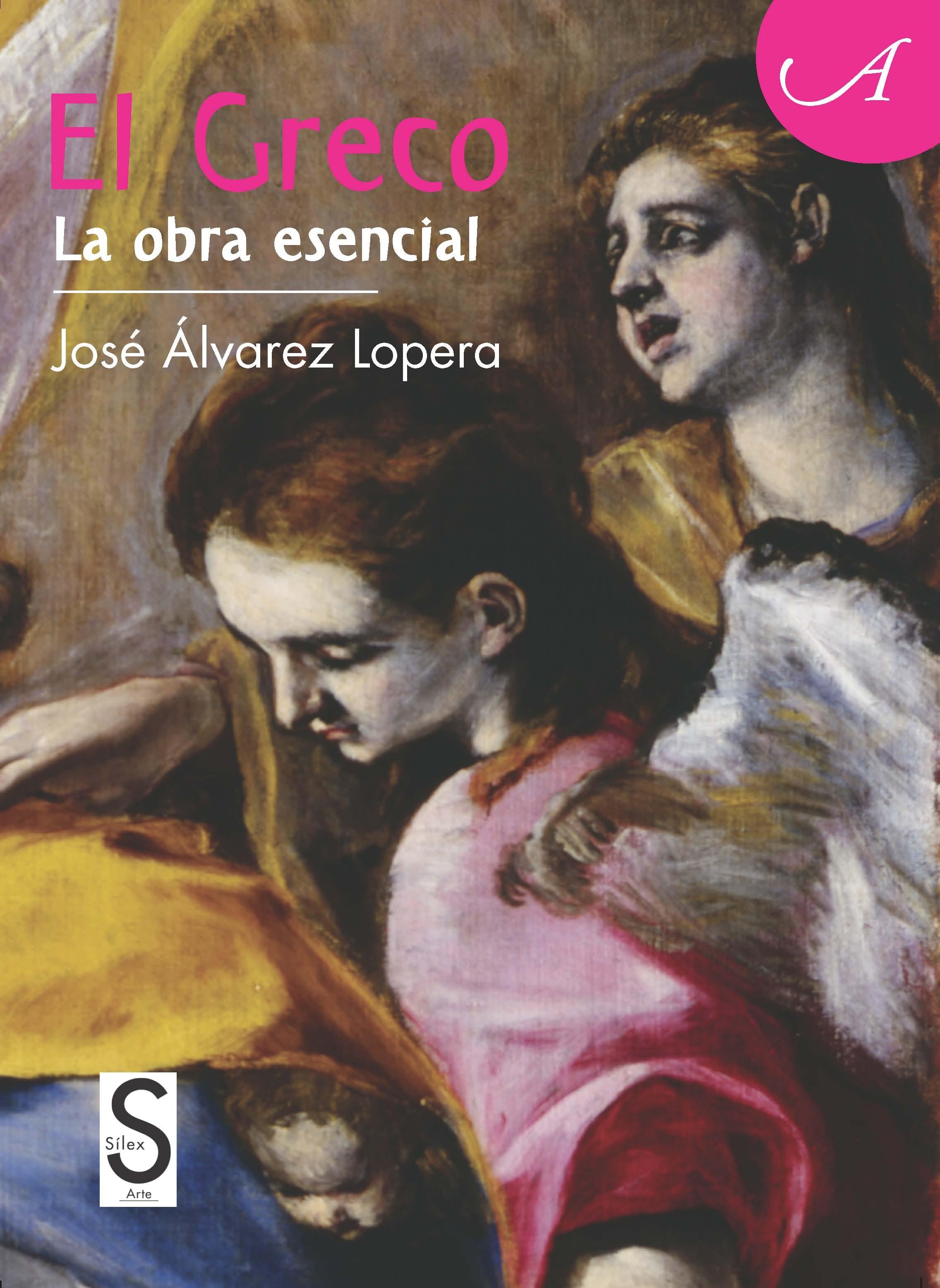 EL GRECO. LA OBRA ESENCIAL