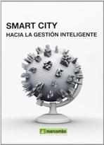 SMART CITY: HACÍA LA GESTIÓN INTELIGENTE