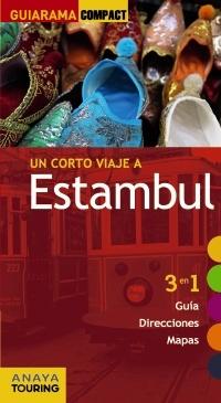 GUIARAMA. UN CORTO VIAJE  ESTAMBUL.