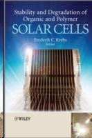 STABILITY AND DEGRADATION OF ORGANIC AND POLYMER SOLAR CELLS. 