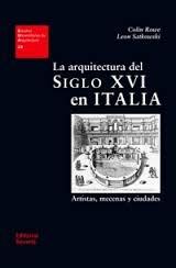 ARQUITECTURA DEL SIGLO XVI EN ITALIA. ARTISTAS, MECENAS Y CIUDADES