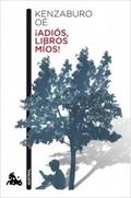 ¡ADIOS, LIBROS MIOS!. 