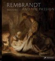 REMBRANDT AND THE PASSION. 