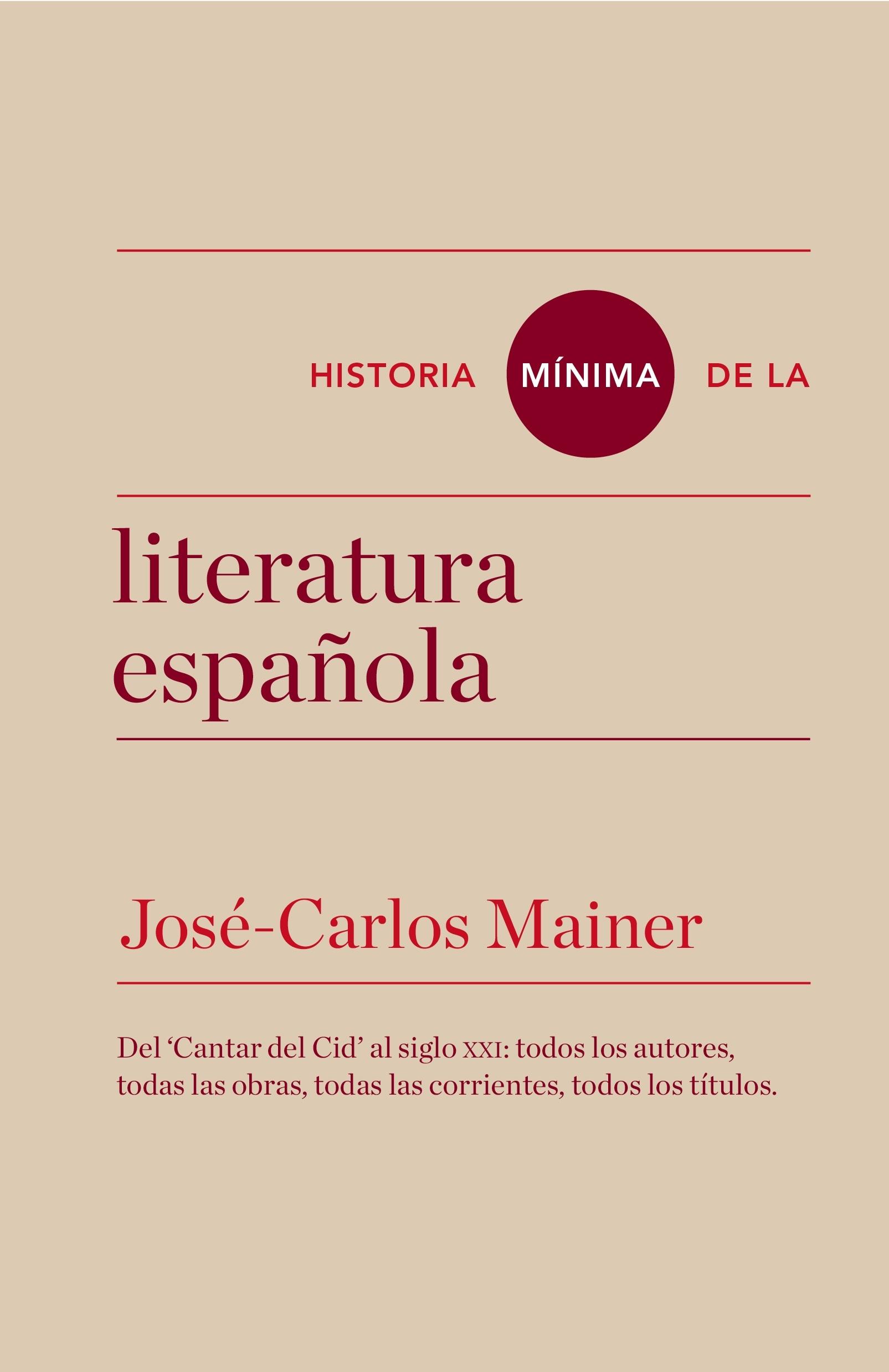 HISTORIA MÍNIMA DE LA LITERATURA ESPAÑOLA.