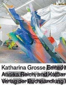 GROSSE: KATHARINA GROSSE. 