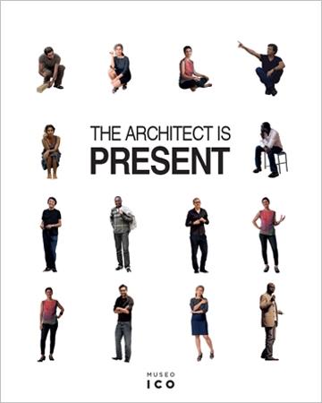 THE ARCHITECT IS PRESENT *.