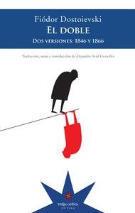 DOBLE, EL "DOS VERSIONES: 1846 Y 1866". 