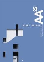 AIRES MATEUS ARQUITECTURAS DE AUTOR Nº 25.