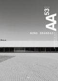 BRANDAO: NUNO BRANDAO. AA Nº 53 ARQUITECTURAS DE AUTOR. 