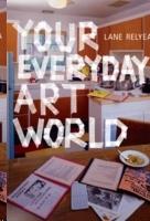 YOUR EVERYDAY ART WORLD
