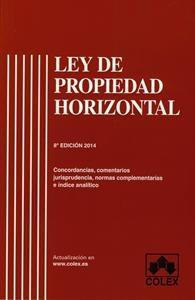 LEY DE PROPIEDAD HORIZONTAL. 8º EDICION