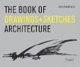 BOOK OF DRAWINGS+ SKETCHES. ARCHITECTURE