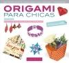 ORIGAMI PARA CHICAS. 