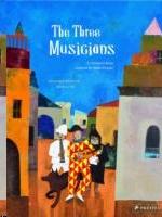 THREE MUSICIAN. A CHILDREN'S BOOK INSPIRED BY PABLO PICASSO. 