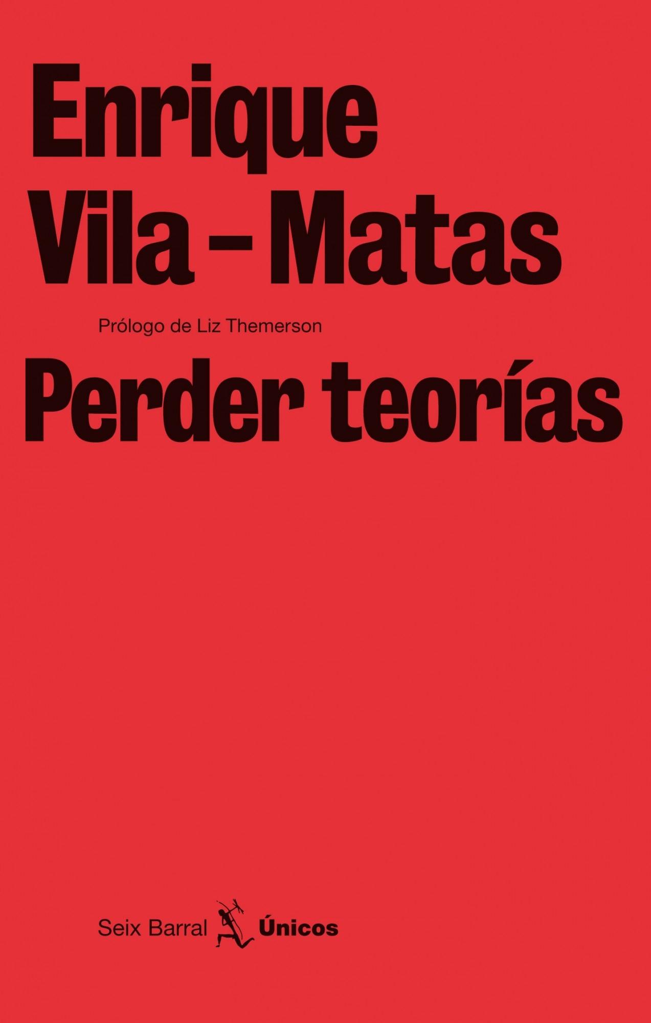 PERDER TEORIAS. 