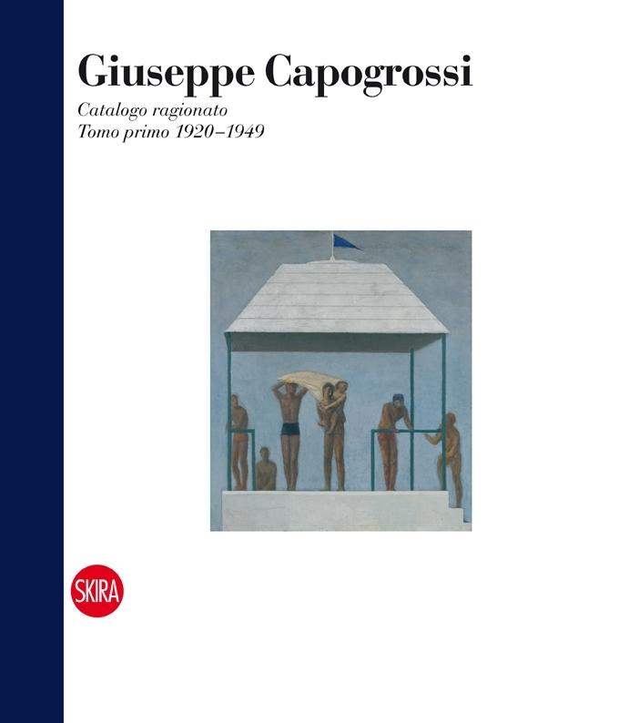 CAPOGROSSI: GIUSEPPE CAPOGROSSI. CATALOGUE RAISONEE 1920- 199 (1ST. VOLUME)