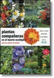 PLANTAS COMPAÑERAS EN EL HUERTO ECOLOGICO