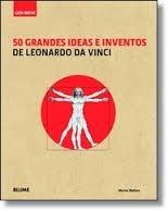 GUÍA BREVE. 50 GRANDES IDEAS E INVENTOS DE LEONARDO DA VINCI