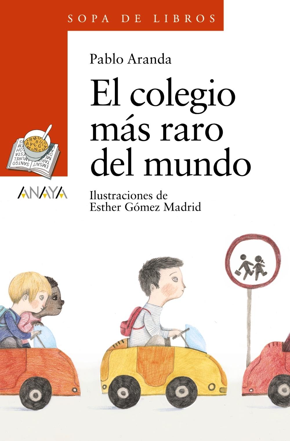 COLEGIO MÁS RARO DEL MUNDO, EL. 