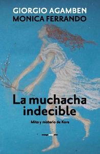 MUCHACHA INDECIBLE, LA "MITO Y MISTERIO DE KORE"