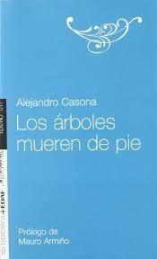 ARBOLES MUEREN DE PIE, LOS