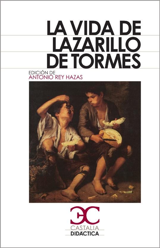 VIDA DEL LAZARILLO DE TORMES, LA. 