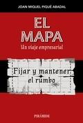 MAPA, EL "CÓMO FIJAR Y MANTENER EL RUMBO DE MI VIAJE EMPRESARIAL"