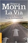 LA VIA PARA EL FUTURO DE LA HUMANIDAD