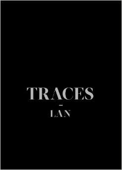 TRACES LAN  (LOCAL ARCHITECTURE NETWORK)
