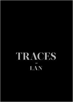 TRACES LAN  (LOCAL ARCHITECTURE NETWORK). 