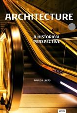 ARCHITECTURE.  A HISTORICAL  PERSPECTIVE. 