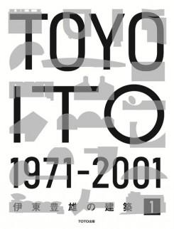 ITO: TOYO ITO 1971- 2001. 