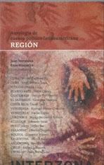 REGION. ANTOLOGIA DE CUENTO POLITICO LATINOAMERICANO