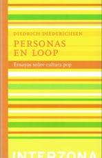 PERSONAS EN LOOP. ENSAYOS SOBRE CULTURA POP