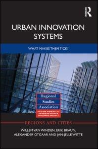 URBAN INNOVATION SYSTEMS. WHAT MAKES THEM TICK?