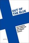OUT OF THE BLUE. ON FINNISH DESIGN.