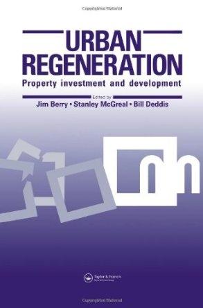 URBAN REGENERATION. PROPERTY INVESTMENT AND DEVELOPMENT