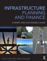 INFRASTRUCTURE PLANNING AND FINANCE. A SMART AND SUSTAINABLE GUIDE. 