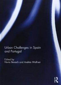 URBAN CHALLENGES IN SPAIN AND PORTUGAL