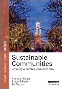 SUSTAINABLE COMMUNITIES. CREATING A DURABLE LOCAL ECONOMY