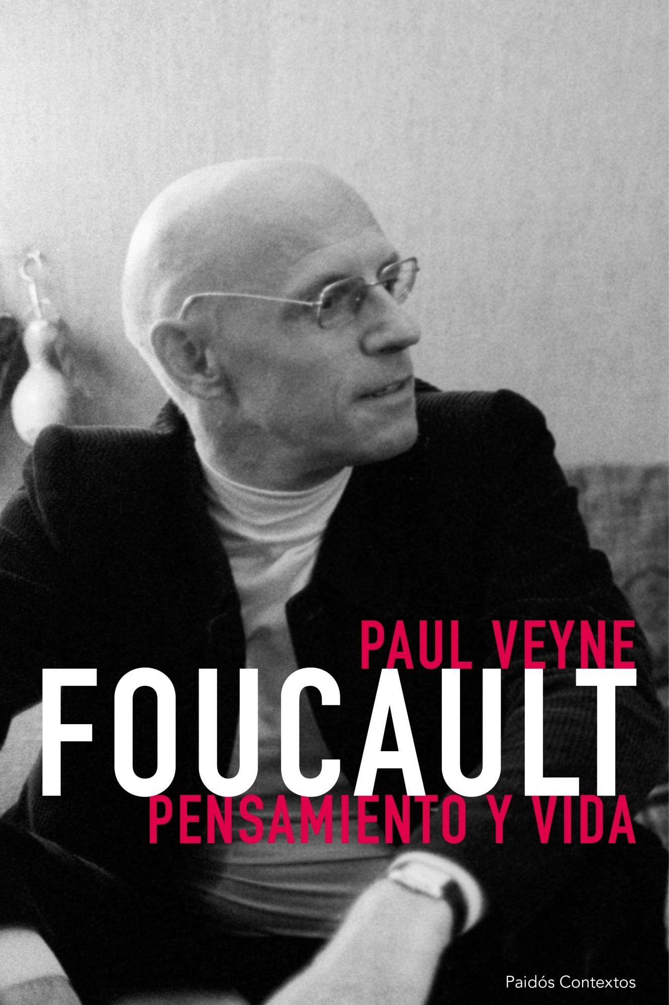 FOUCAULT "PENSAMIENTO Y VIDA"