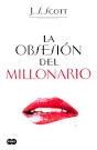 OBSESION DEL MILLONARIO, LA