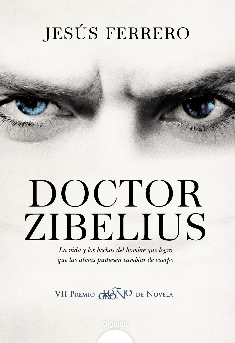 DOCTOR ZIBELIUS "VII PREMIO LOGROÑO DE NOVELA".
