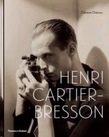 CARTIER- BRESSON: HENRI CARTIER- BRESSON: HERE AND NOW