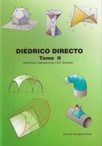 DIEDRICO DIRECTO II. SUPERFICIES, INTERSECCIONES, CAD, SOMBRAS