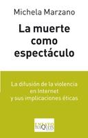 MUERTE COMO ESPECTACULO, LA