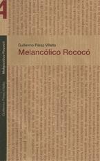 MELANCOLICO ROCOCO